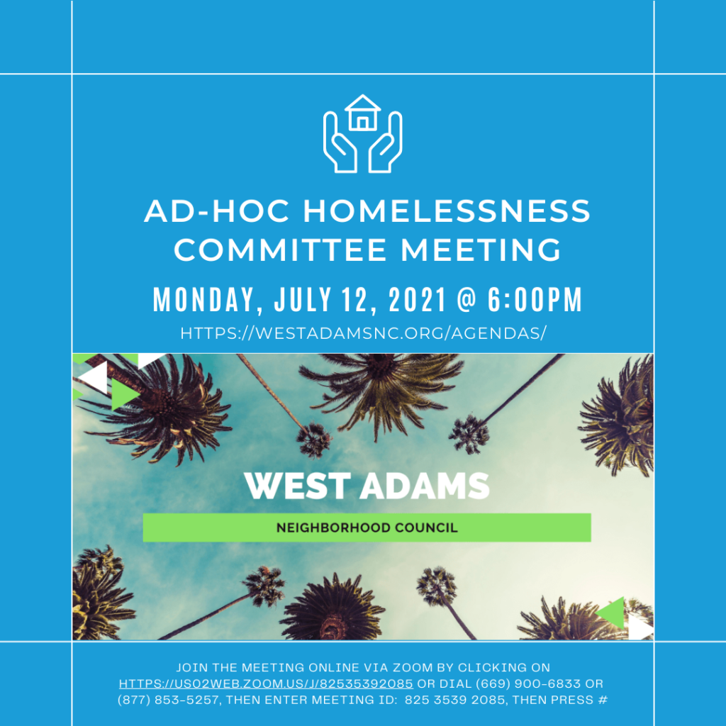 Ad Hoc Homelessness Committee Meeting | West Adams Neighborhood Council