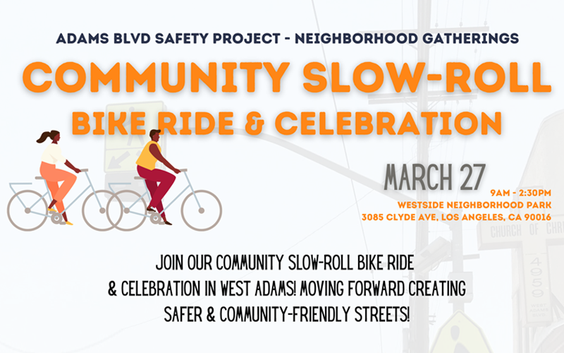 Adams Blvd. Safety Project - Community Slow-Roll Bike Ride