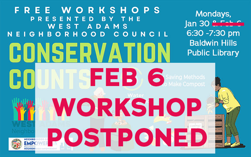 Feb 6 POSTPONED!  Free Conservation Workshops