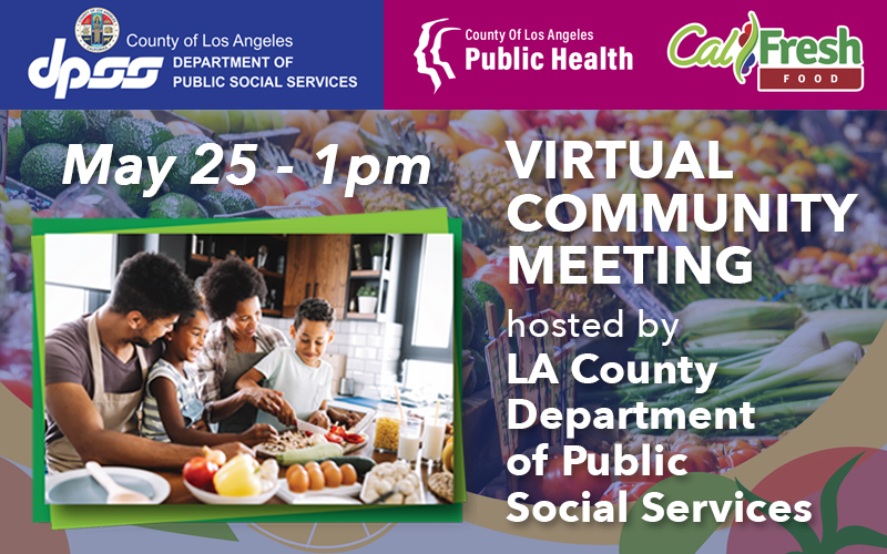 LA County DPSS virtual community meeting, May 25, 2022